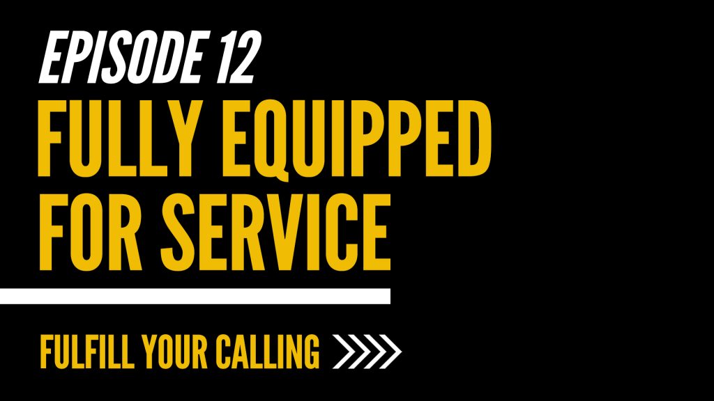 How to Fulfill Your Calling - Episode 12 with David Steele