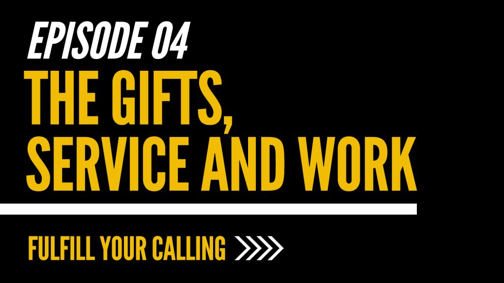 How to Fulfill Your Calling - Episode 4 with David Steele