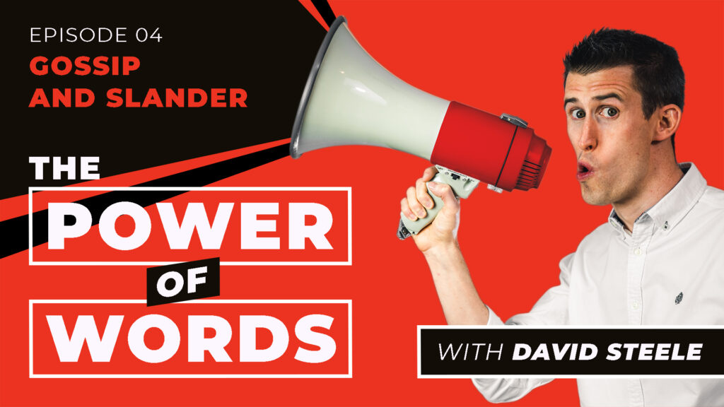 The Power of Words Episode 4 by David Steele