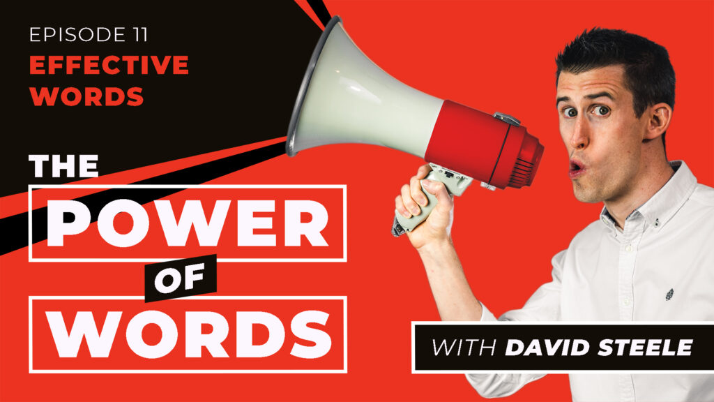 The Power of Words Ep11 by David Steele